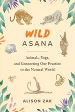 Wild Asana