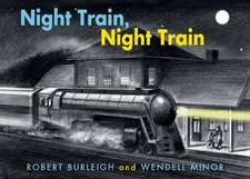 Night Train, Night Train