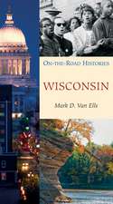 Wisconsin: On-the-Road Histories