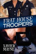 Frat House Troopers