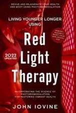 Living Younger Longer Using Red Light Therapy