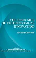 The Dark Side of Technological Innovation (Hc)