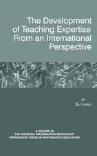 The Development of Teaching Expertise from an International Perspective (Hc)