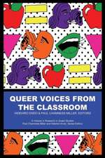 Queer Voices from the Classroom