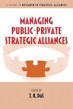 Managing Public-Private Strategic Alliances