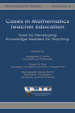 Cases in Mathematics Teacher Education