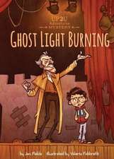 Ghost Light Burning: An Up2u Mystery Adventure