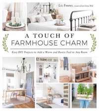 A Touch of Farmhouse Charm