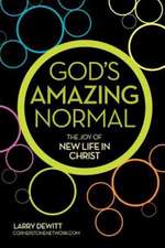 God's Amazing Normal