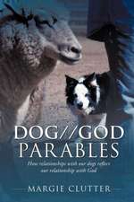 Dog//God Parables