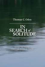 In Search of Solitude