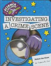 Investigating a Crime Scene