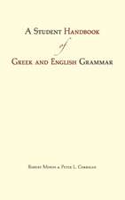 A Student Handbook of Greek and English Grammar