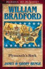 William Bradford: Plymouth's Rock