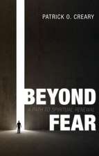 Beyond Fear: A Path to Spiritual Renewal