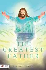 The Greatest Father