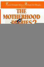 The Motherhood Diaries 2