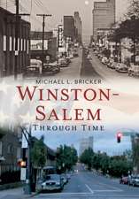 Winston-Salem Through Time