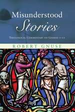 Misunderstood Stories: Theological Commentary on Genesis 1-11