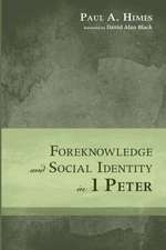 Foreknowledge and Social Identity in 1 Peter