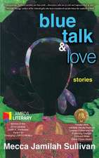 Blue Talk and Love