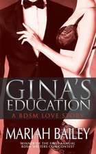 Gina's Education - A Bdsm Love Story: Magic University Book Four