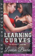 Learning Curves - Book Two of the Sex University Series