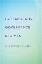 Collaborative Governance Regimes