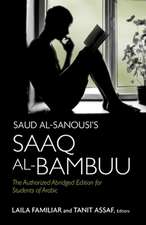 Saud Al-Sanousi S Saaq Al-Bambuu: The Authorized Abridged Edition for Students of Arabic