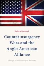 COUNTERINSURGENCY WARS AND THE ANGLO