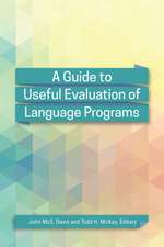 A Guide to Useful Evaluation of Language Programs