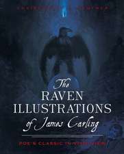 The Raven Illustrations of James Carling: Poe's Classic in Vivid View