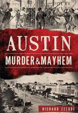 Austin Murder & Mayhem