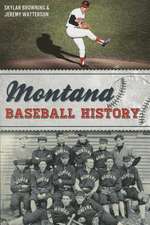 Montana Baseball History