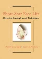 Short–Scar Face Lift – Operative Strategies and Techniques