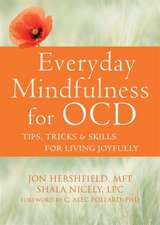 Everyday Mindfulness for Ocd