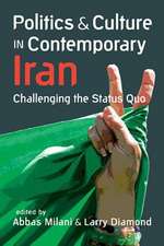 Politics & Culture in Contemporary Iran