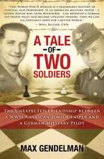 A Tale of Two Soldiers: The Unexpected Friendship Between a WWII American Jewish Sniper and a German Military Pilot