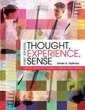 Thought, Experience, Sense: Cognitive Approaches to Enhanced Communication Competence