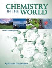 Chemistry in the World (Revised Second Edition)