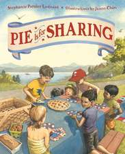 Ledyard, S: Pie Is for Sharing