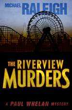 The Riverview Murders: A Paul Whelan Mystery