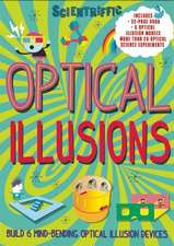 Scientriffic: Optical Illusions [With 6 Optical Illusion Models]