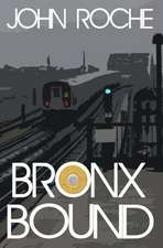 Bronx Bound: Women of the Northland Book 2