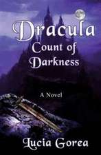 Dracula ~ Count of Darkness