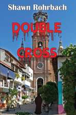 Double Cross