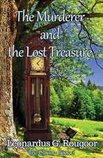 The Murderer and the Lost Treasure