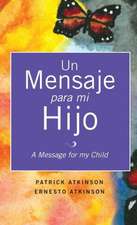 Un Mensaje Para Mi Hijo