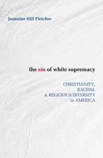 The Sin of White Supremacy