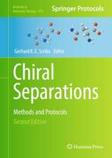 Chiral Separations: Methods and Protocols